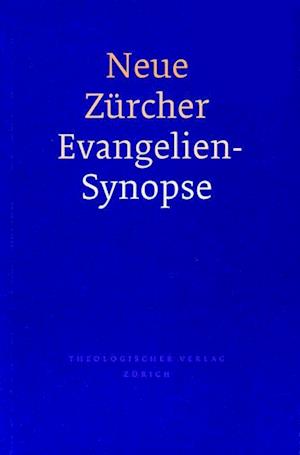 Neue Zurcher Evangeliensynopse