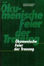 Oekumenische Feier d. Trauung