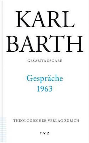 Karl Barth Gesamtausgabe