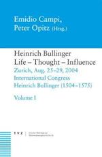 Heinrich Bullinger, Life - Thought - Influence