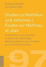 Studien Zu Matthaus Und Johannes / Etudes Sur Matthieu Et Jean