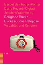 Religiose Blicke - Blicke Auf Das Religiose