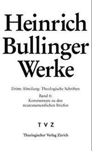 Bullinger, Heinrich: Werke