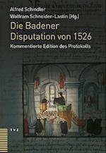 Die Badener Disputation Von 1526