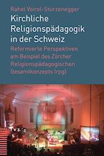 Kirchliche Religionspadagogik in Der Schweiz