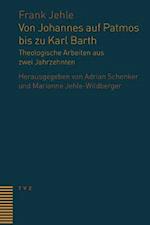 Von Johannes Auf Patmos Bis Zu Karl Barth