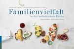 Familienvielfalt in Der Katholischen Kirche