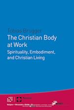 The Christian Body at Work