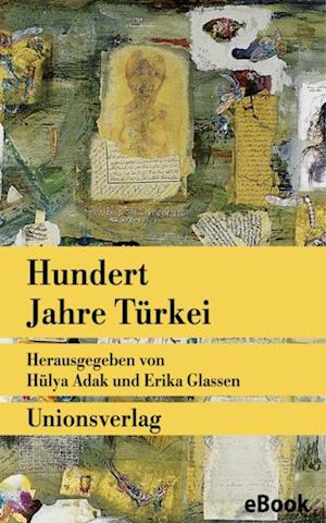 Hundert Jahre Türkei