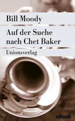 Auf der Suche nach Chet Baker