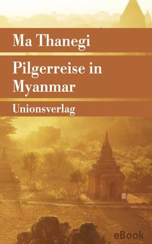 Pilgerreise in Myanmar