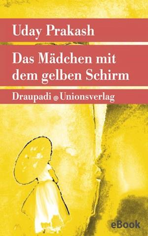 Das Mädchen mit dem gelben Schirm