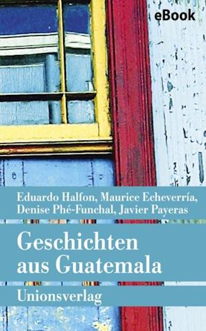 Geschichten aus Guatemala