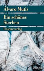 Ein schönes Sterben