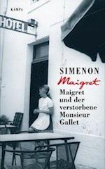 Maigret und der verstorbene Monsieur Gallet