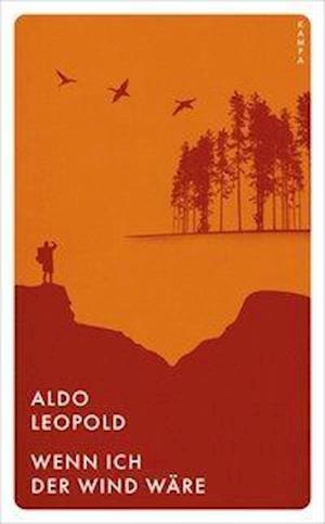 gå på indkøb Frastøde optager Få Wenn ich der Wind wäre af Aldo Leopold som Paperback bog på tysk
