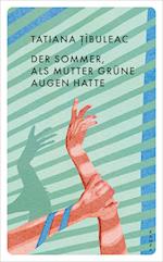 Der Sommer, als Mutter grüne Augen hatte