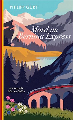 Mord im Bernina Express