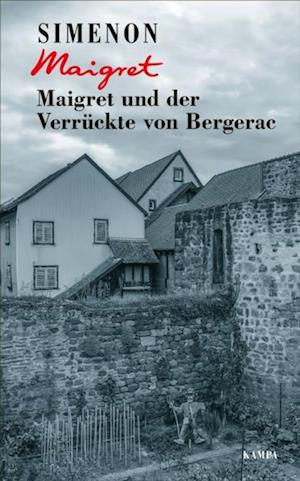 Maigret und der Verrückte von Bergerac