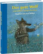 Der gute Wolf und andere Tiergeschichten