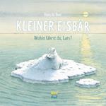 Kleiner Eisbär - Wohin fährst du, Lars?