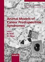 Animal Models of Cancer Predisposition Syndromes