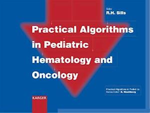 Practical Algorithms in Pediatric Hematology and Oncology