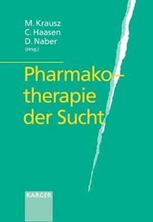 Pharmakotherapie der Sucht