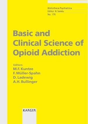 Basic and Clinical Science of Opioid Addiction