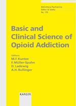 Basic and Clinical Science of Opioid Addiction