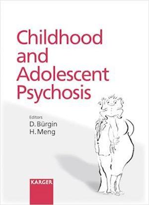 Childhood and Adolescent Psychosis