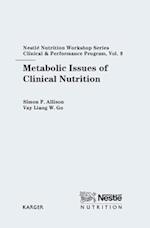 Metabolic Issues of Clinical Nutrition