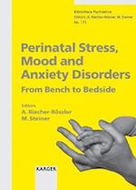 Perinatal Stress, Mood and Anxiety Disorders