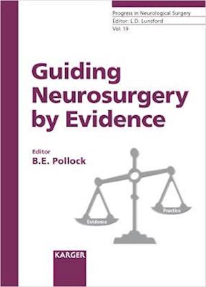 Guiding Neurosurgery by Evidence