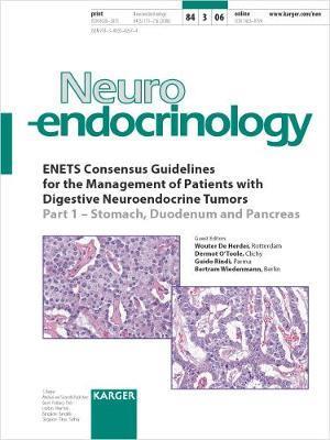 ENETS Consensus Guidelines for the Management of Patients with Digestive Neuroendocrine Tumors