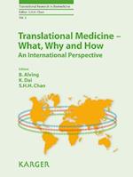 Translational Medicine - What, Why and How: An International Perspective