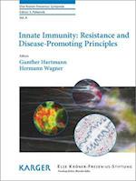 Innate Immunity: Resistance and Disease-Promoting Principles