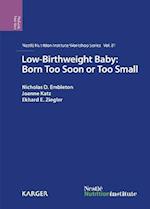 Low-Birthweight Baby: Born Too Soon or Too Small
