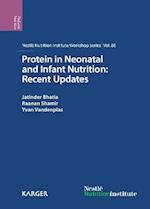Protein in Neonatal and Infant Nutrition: Recent Updates