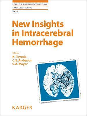 New Insights in Intracerebral Hemorrhage