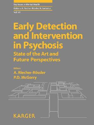 Early Detection and Intervention in Psychosis