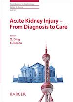 Acute Kidney Injury - From Diagnosis to Care