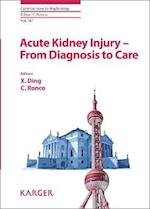 Acute Kidney Injury - From Diagnosis to Care