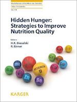 Hidden Hunger: Strategies to Improve Nutrition Quality