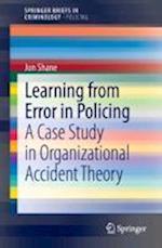 Learning from Error in Policing