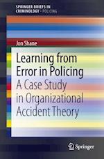 Learning from Error in Policing