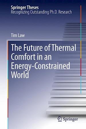 The Future of Thermal Comfort in an Energy- Constrained World