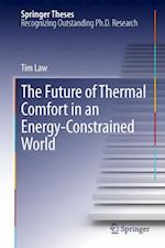 The Future of Thermal Comfort in an Energy- Constrained World
