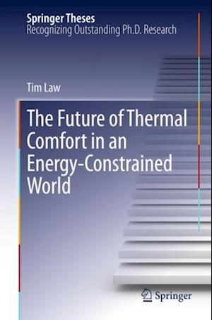 Future of Thermal Comfort in an Energy- Constrained World