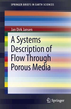 Systems Description of Flow Through Porous Media